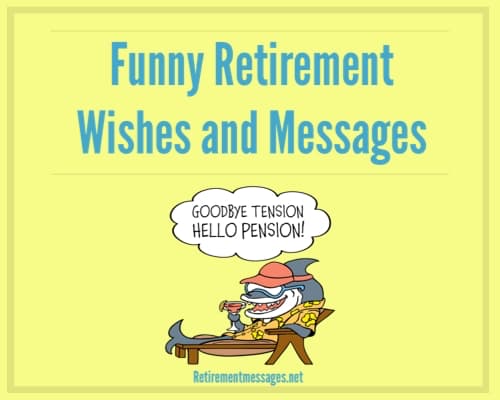 funny retirement quotes and wishes