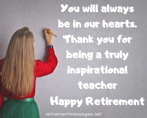 inspirational teacher retirement message