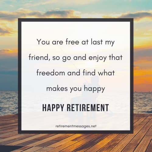 find what makes you happy retirement quote