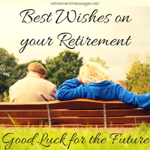 good luck for the future retirement message