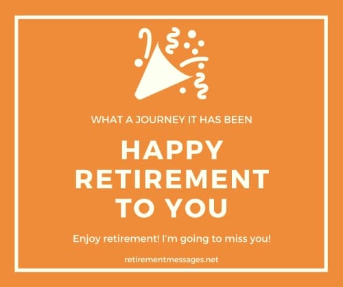 happy retirement to you message