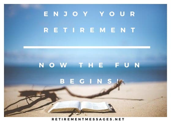 53 Retirement Images With Funny And Inspirational Quotes Retirement