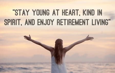 Stay young at heart retirement quote