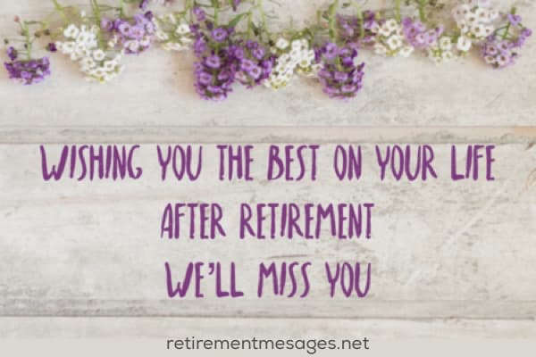 wishing you he best after retirement message