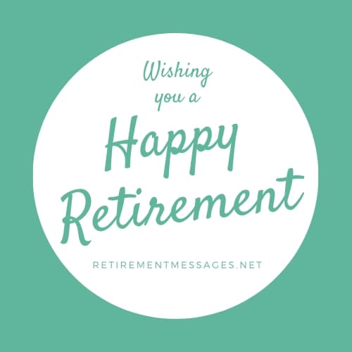 wishing you happy retirement message