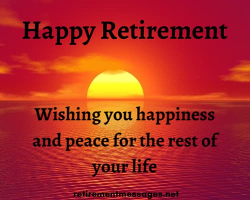 wishing you happiness and peace retirement message