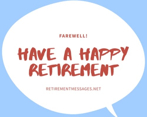 46 Retirement Farewell Messages and Quotes | Retirement Messages