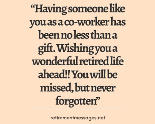 wishing coworker a wonderful retirement never forgotten